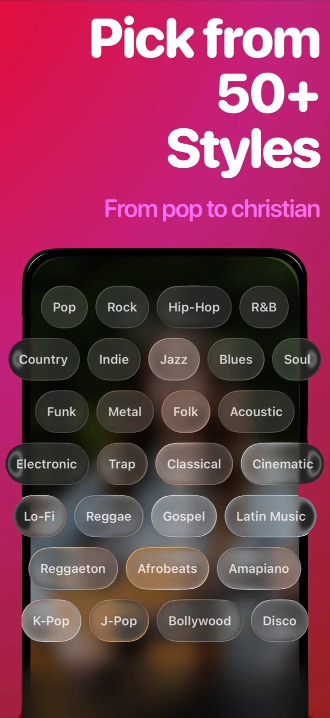 Choose from more than 50 music styles